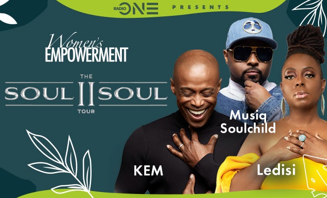 More Info for The Soul II Soul Tour w/ Women's Empowerment Expo
